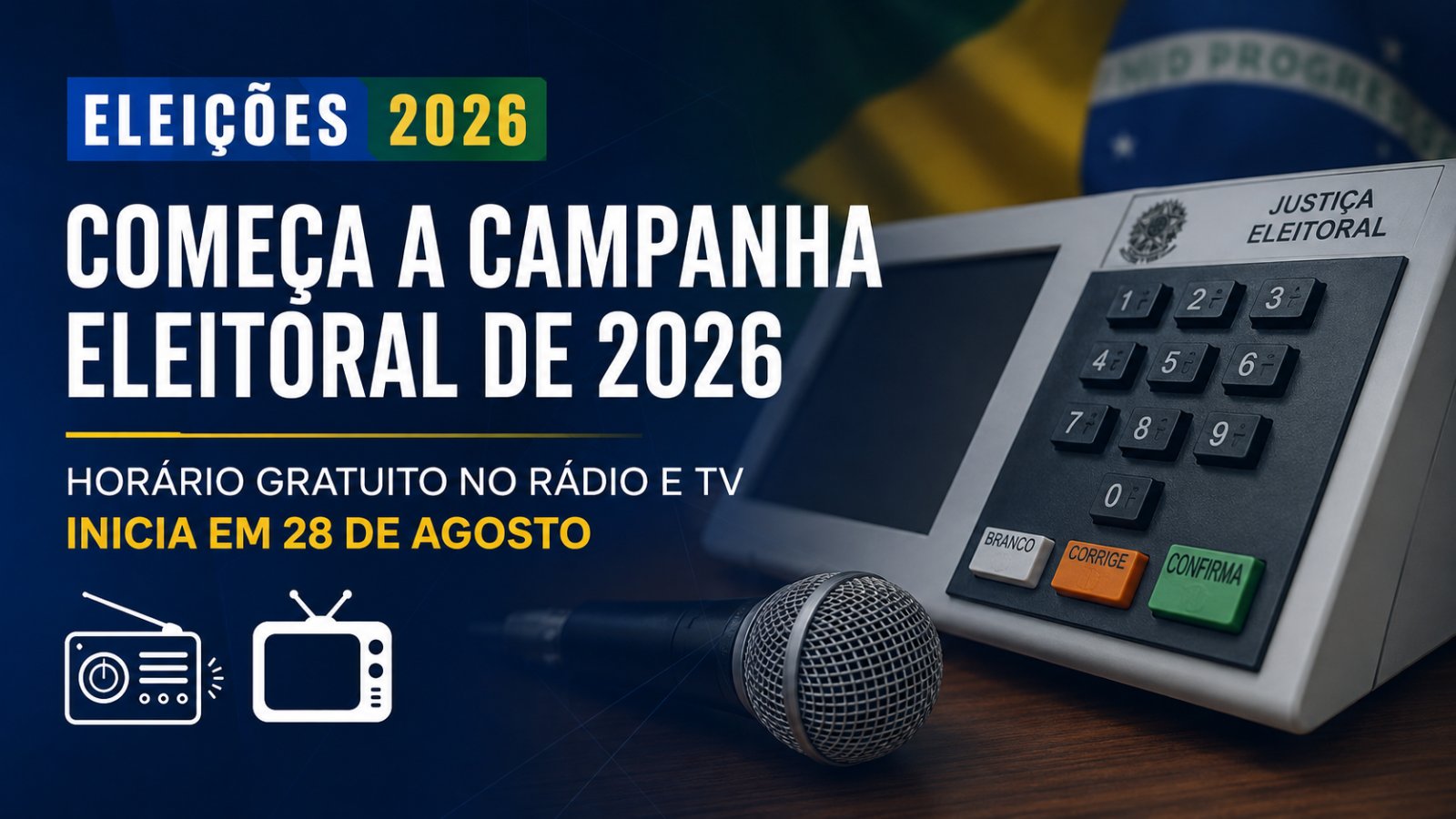 Início da campanha eleitoral de 2026