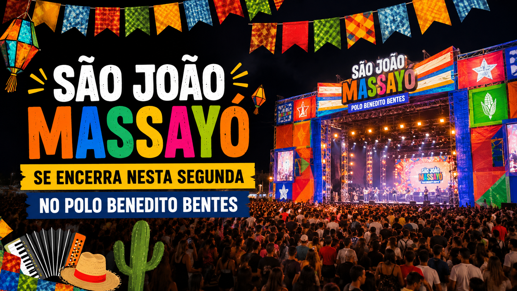 Capa editorial RT Notícias sobre o encerramento do São João Massayó no Polo Benedito Bentes