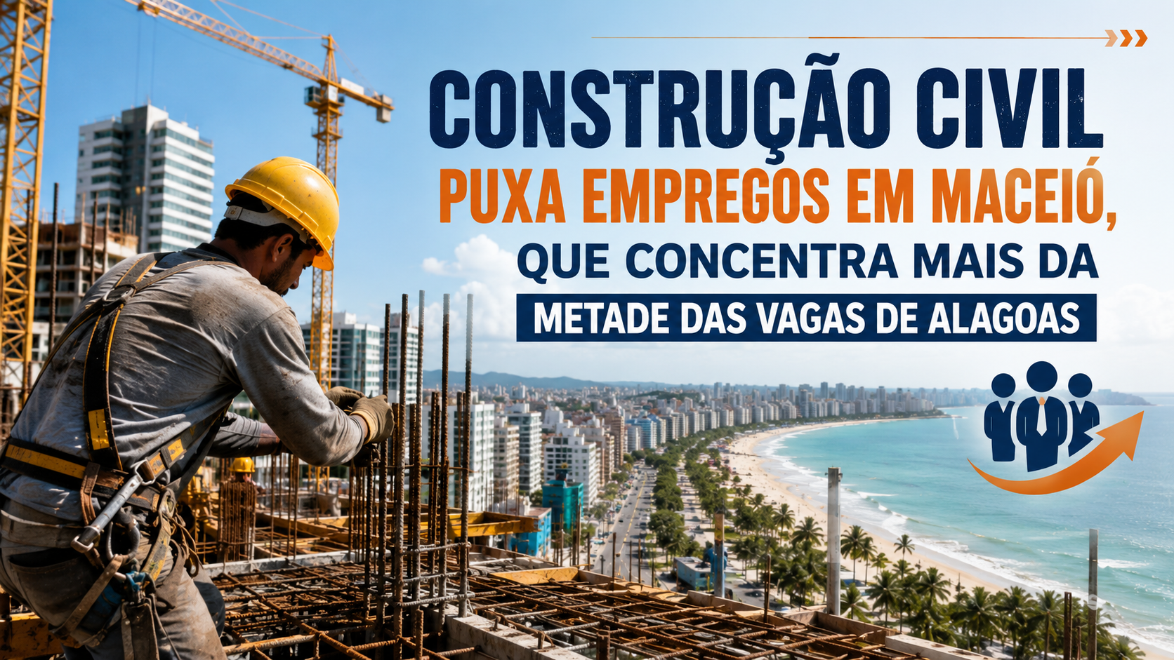 Capa editorial RT Notícias sobre empregos e construção civil em Maceió